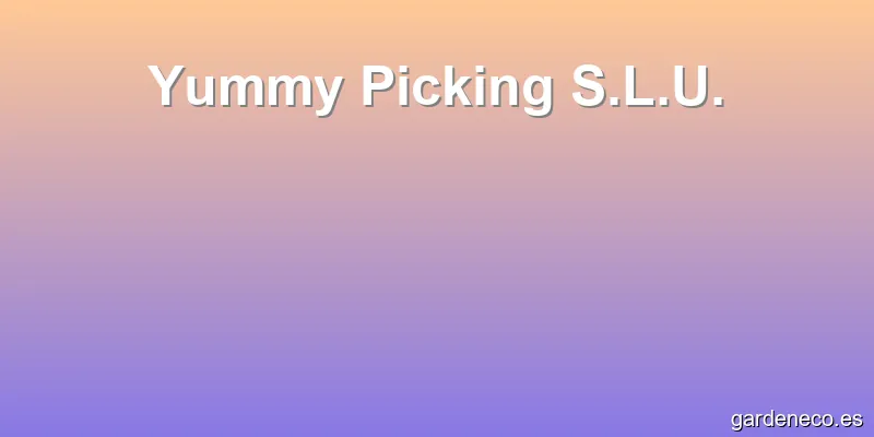 Yummy Picking S.L.U.