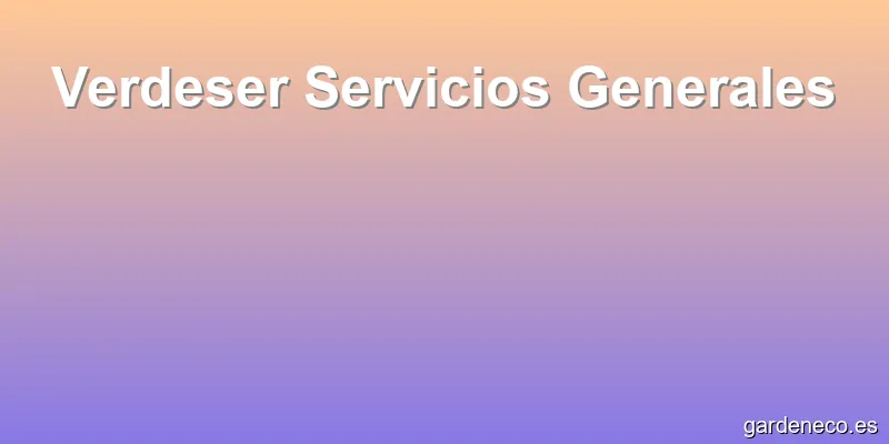 Verdeser Servicios Generales
