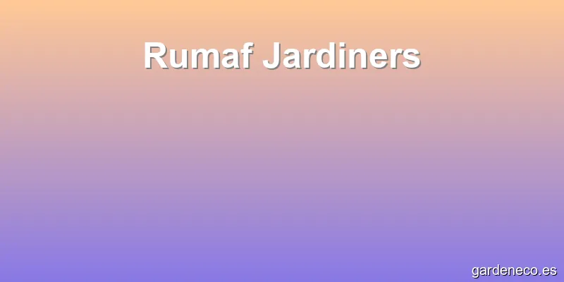 Rumaf Jardiners