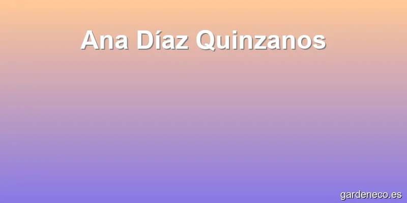 Ana Díaz Quinzanos