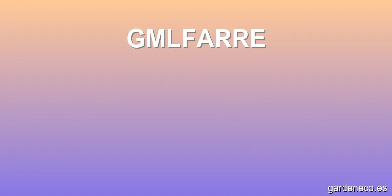 GMLFARRE