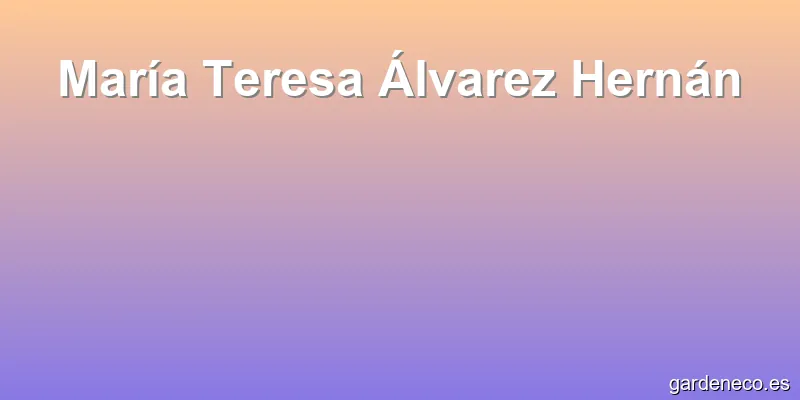 María Teresa Álvarez Hernán