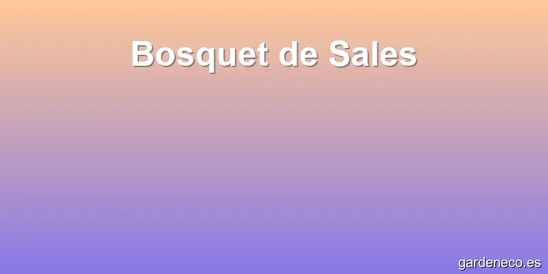 Bosquet de Sales