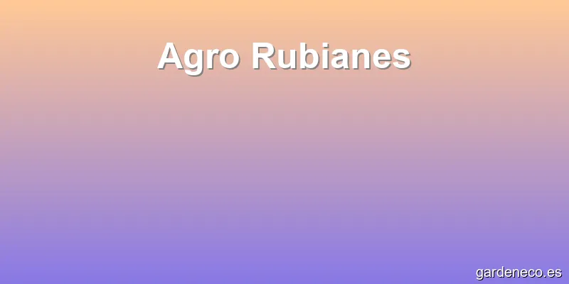 Agro Rubianes