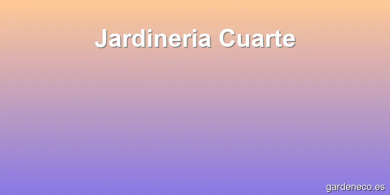Jardineria Cuarte