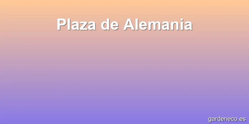 Plaza de Alemania