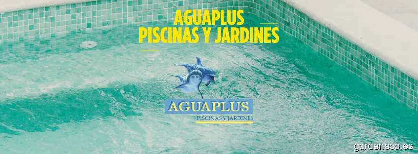Aguaplus Piscinas y Jardines
