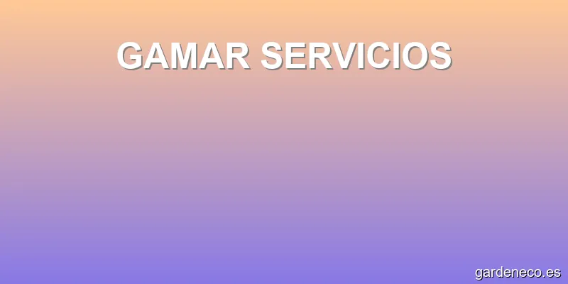 GAMAR SERVICIOS