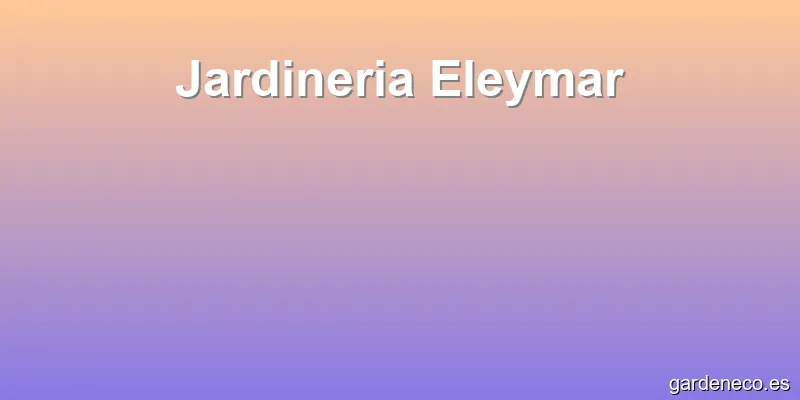 Jardineria Eleymar