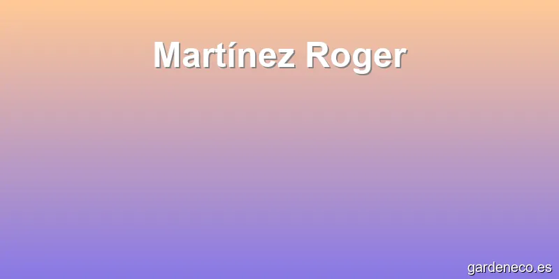 Martínez Roger
