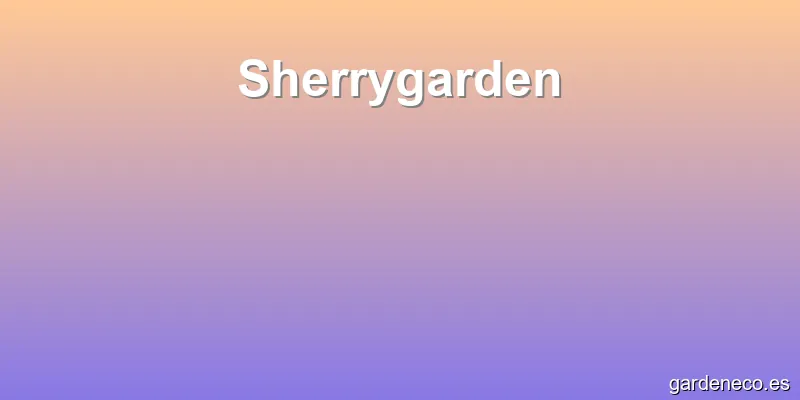 Sherrygarden