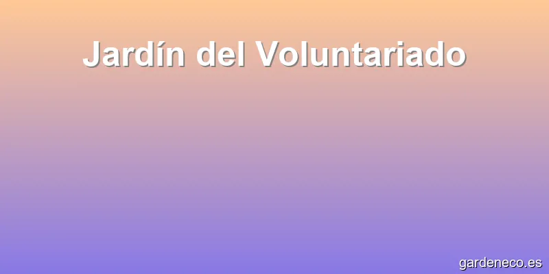 Jardín del Voluntariado