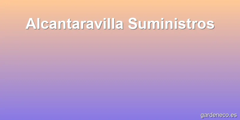 Alcantaravilla Suministros