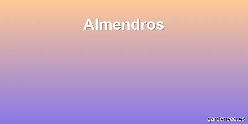Almendros