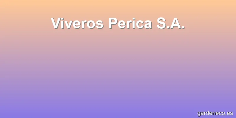 Viveros Perica S.A.