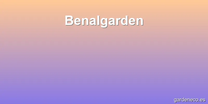Benalgarden