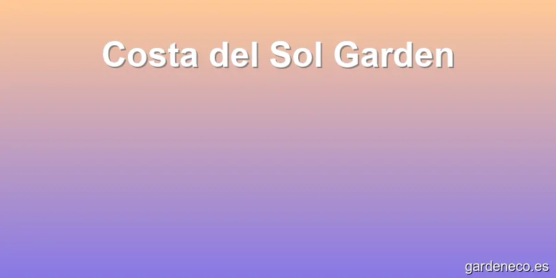 Costa del Sol Garden