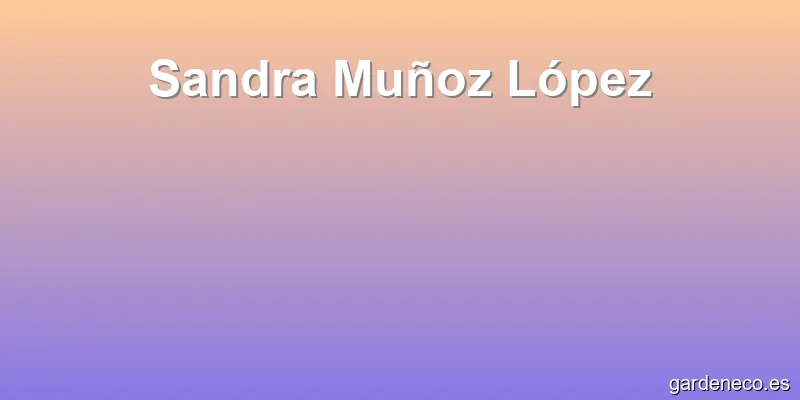 Sandra Muñoz López