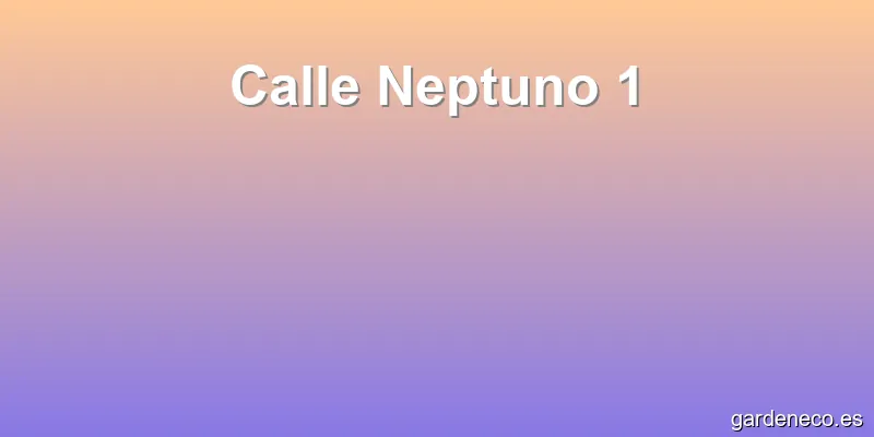 Calle Neptuno 1