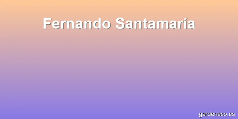 Fernando Santamaría