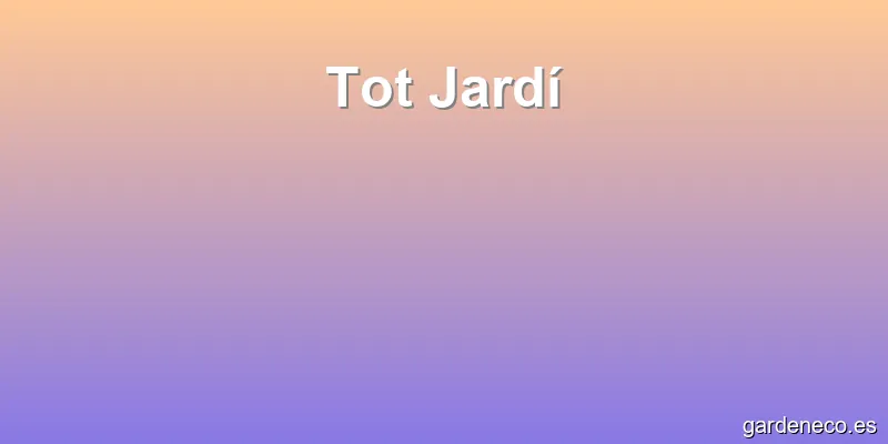 Tot Jardí